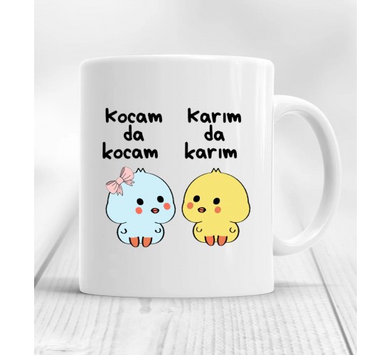 Kocam da Kocam Karım da Karım Baskılı Kupa Bardak Kocam da Kocam Karım da Karım Baskılı Kupa Bardak